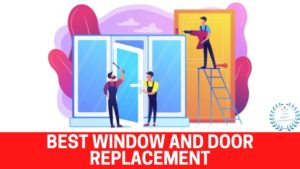 Best Window and Door Replacement in Toronto
