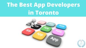 Best App Developers in Toronto