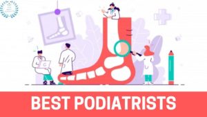 Best Podiatrists in Toronto