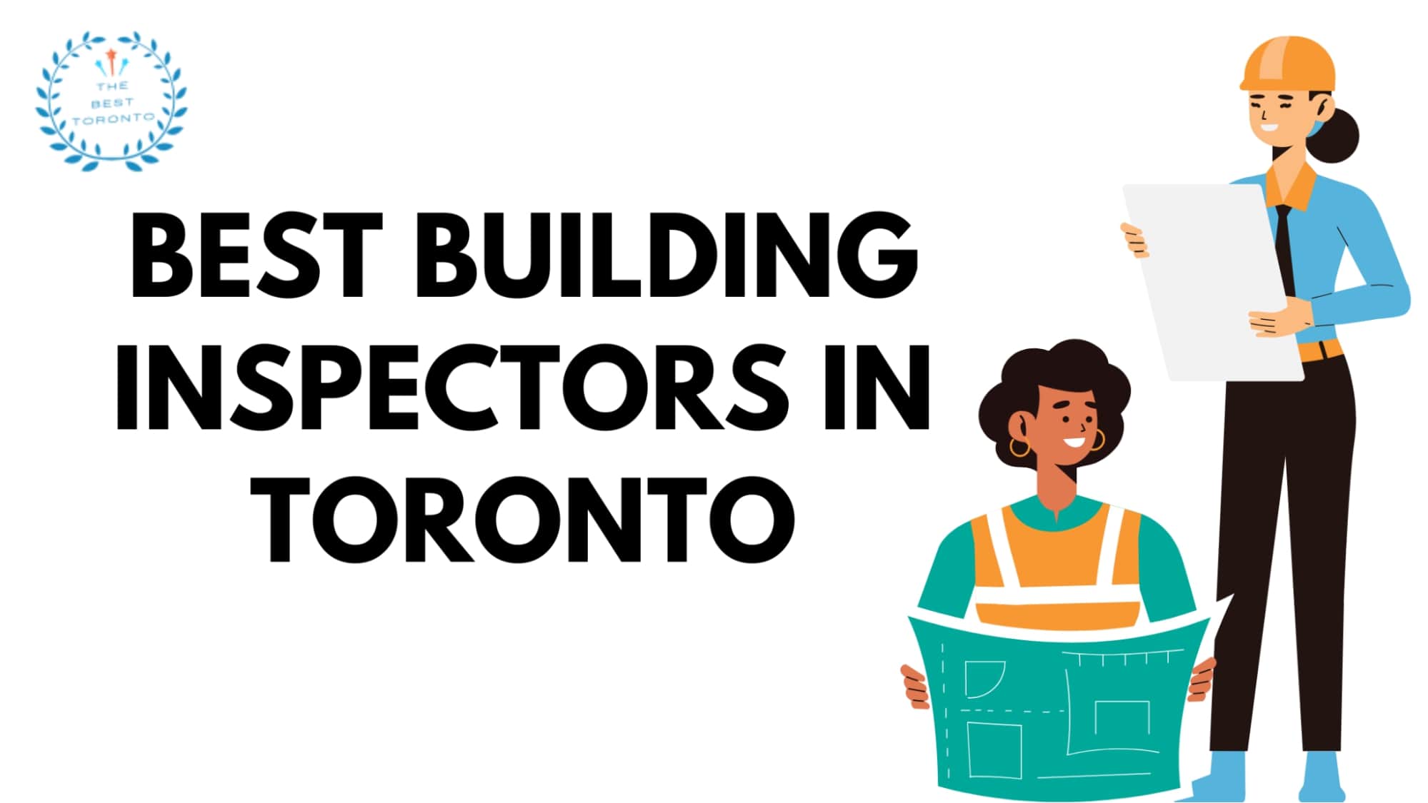 Best Building Inspectors in Toronto