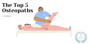 Top Osteopath in Toronto