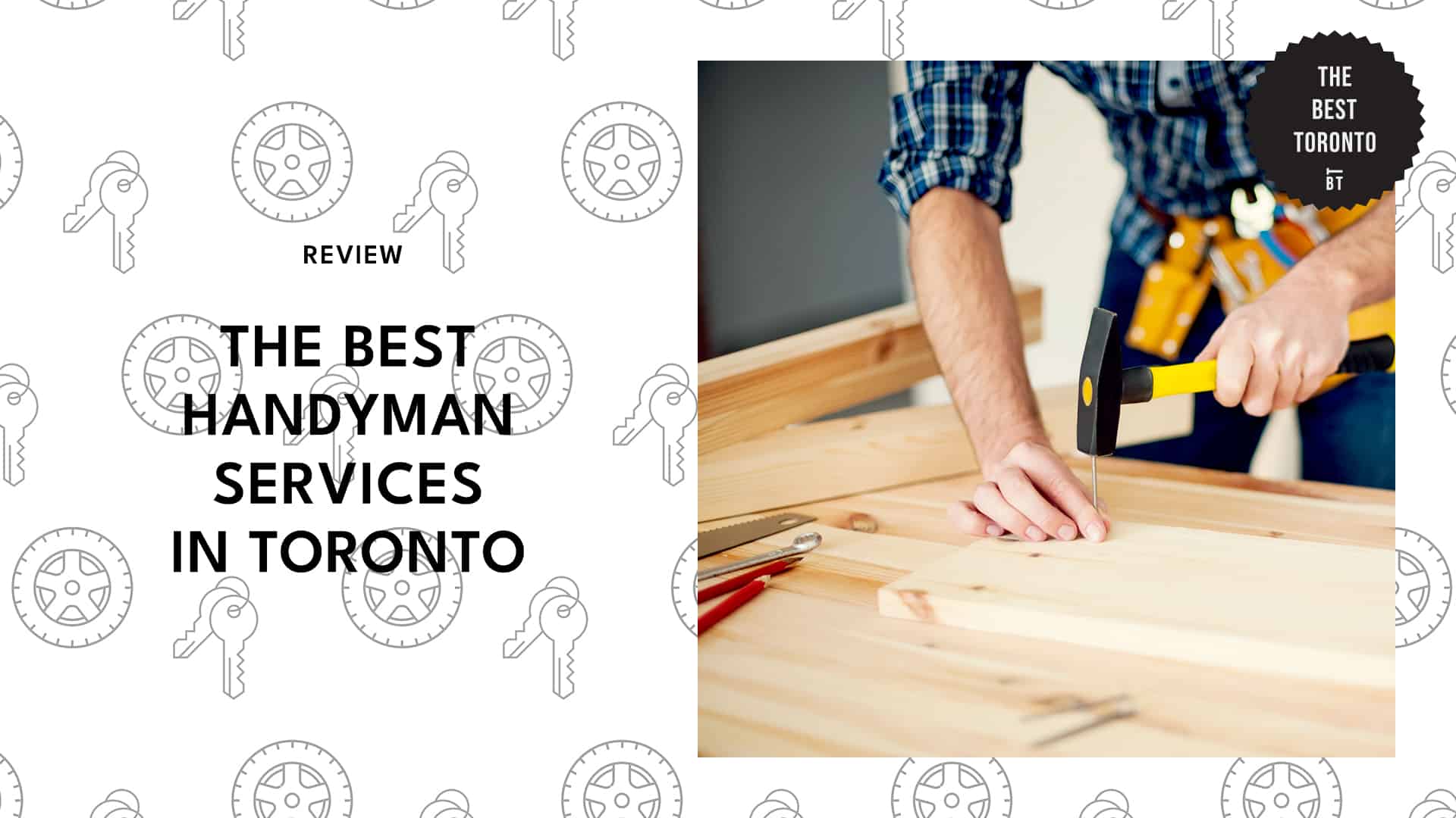 A REVIEW OF THE 7 BEST HANDYMAN SERVICES IN TORONTO