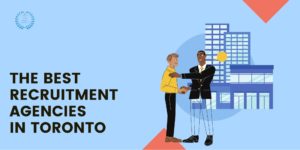 Best Recruitment Agency in Toronto