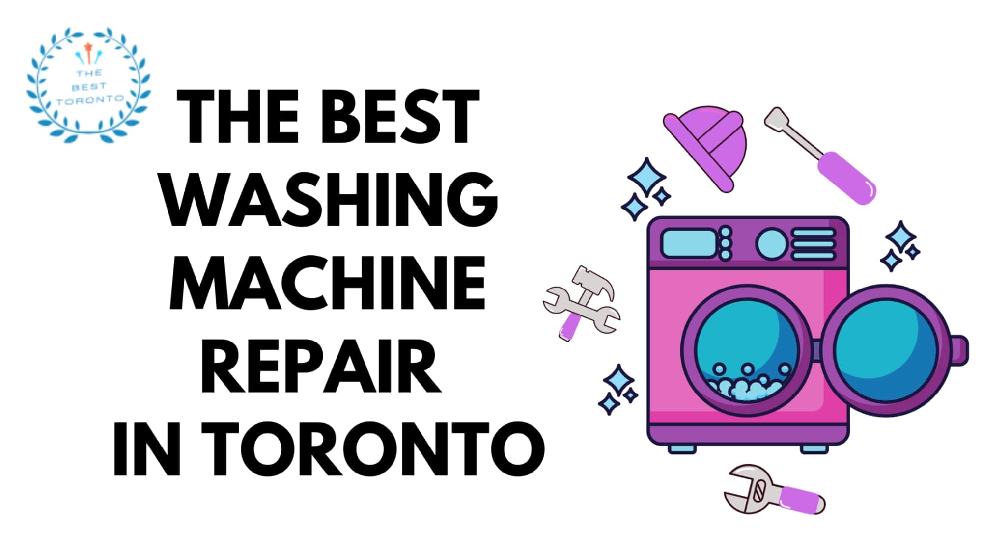 Best Washing Machine Repair in Toronto