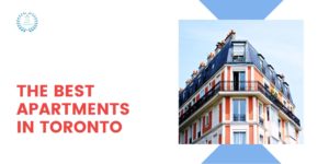 Best Apartments in Toronto