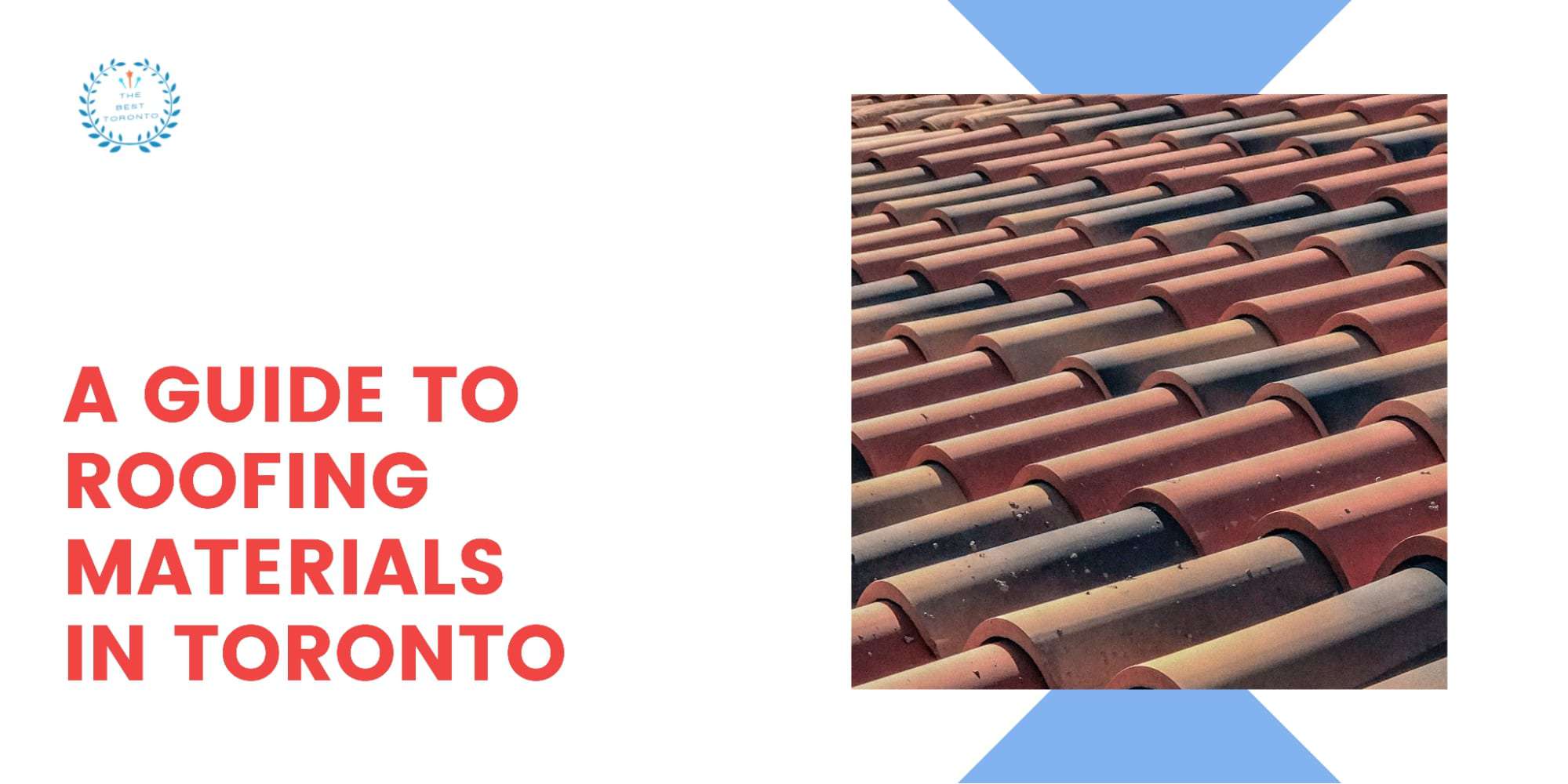 A Guide To Roofing Materials in Toronto