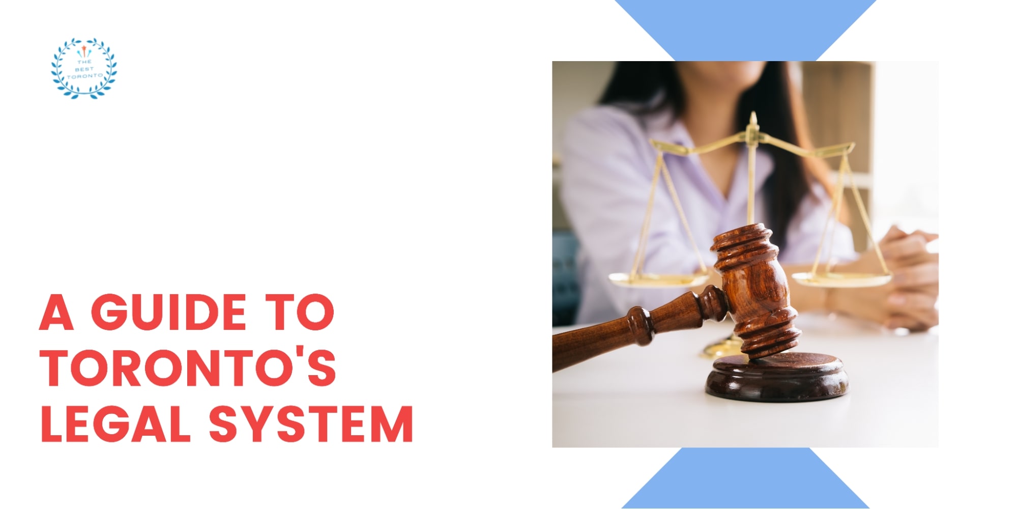 Guide to Toronto's Legal System