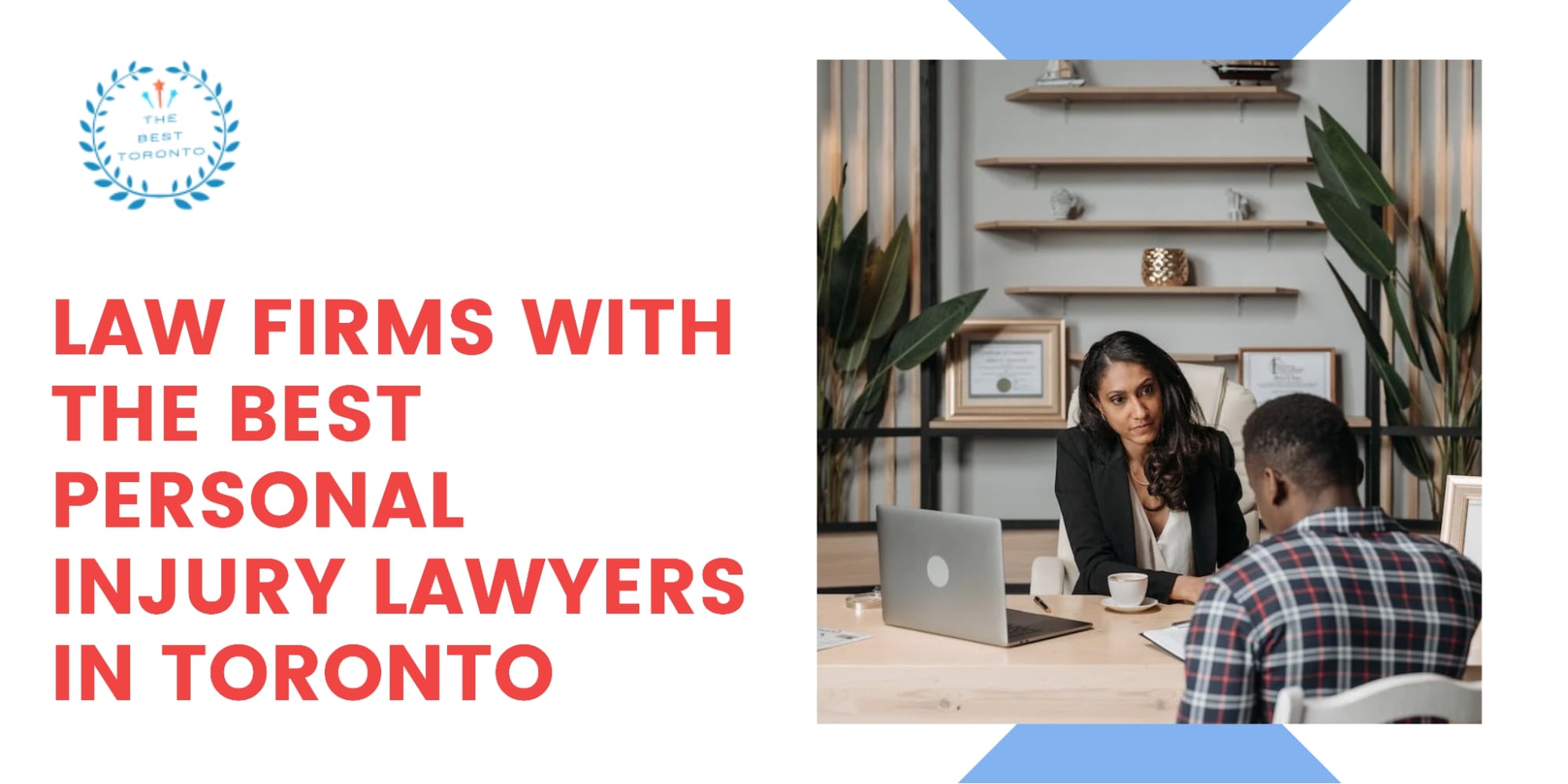 Law Firms with The Best Personal Injury Lawyers in Toronto