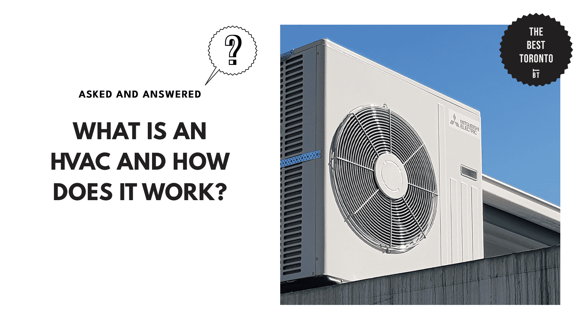 WHAT IS AN HVAC AND HOW DOES IT WORK