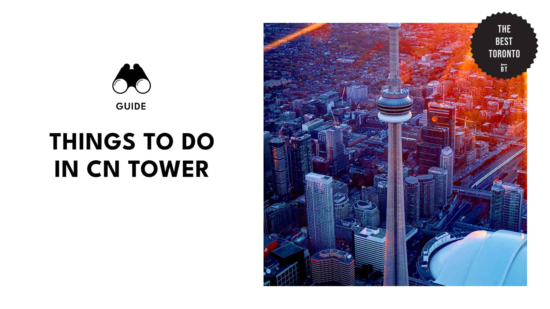 THINGS TO DO IN CN TOWER
