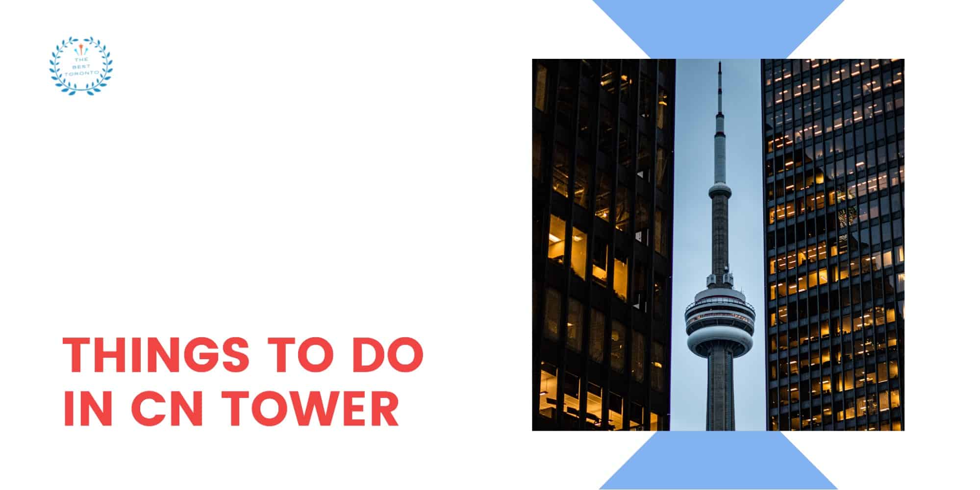 Things to Do in CN Tower