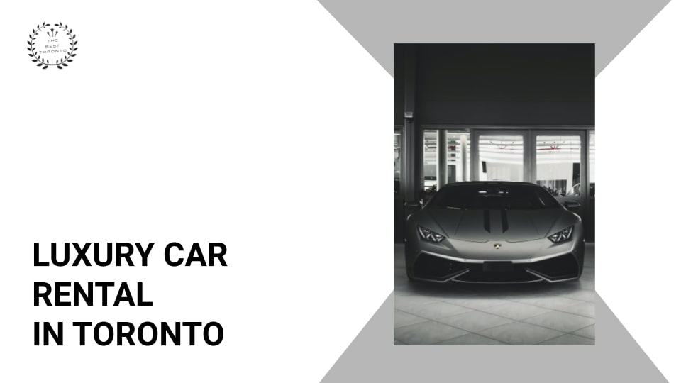 Luxury Car Rental in Toronto