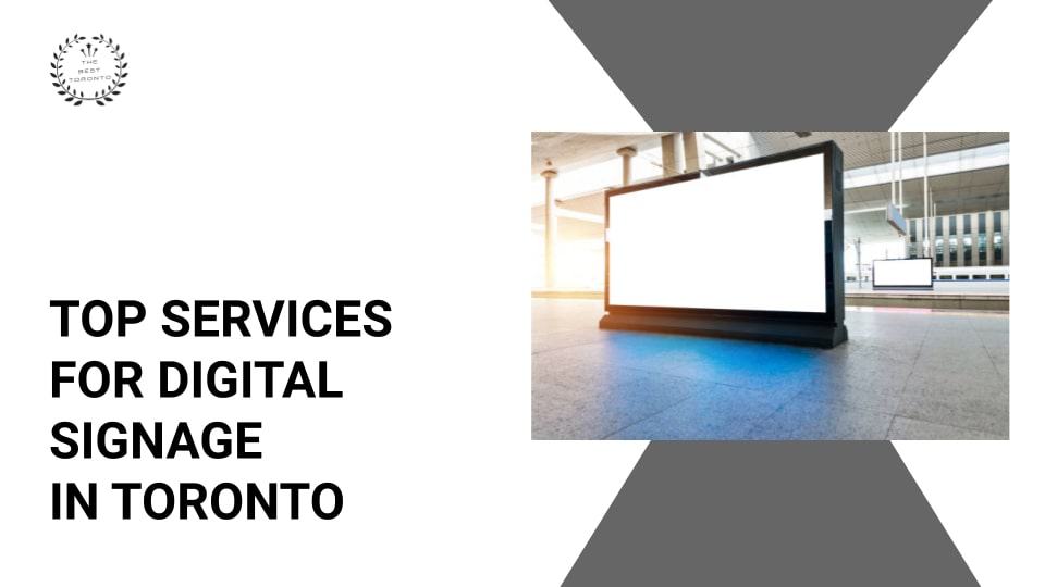 Top 5 Services for Digital Signage