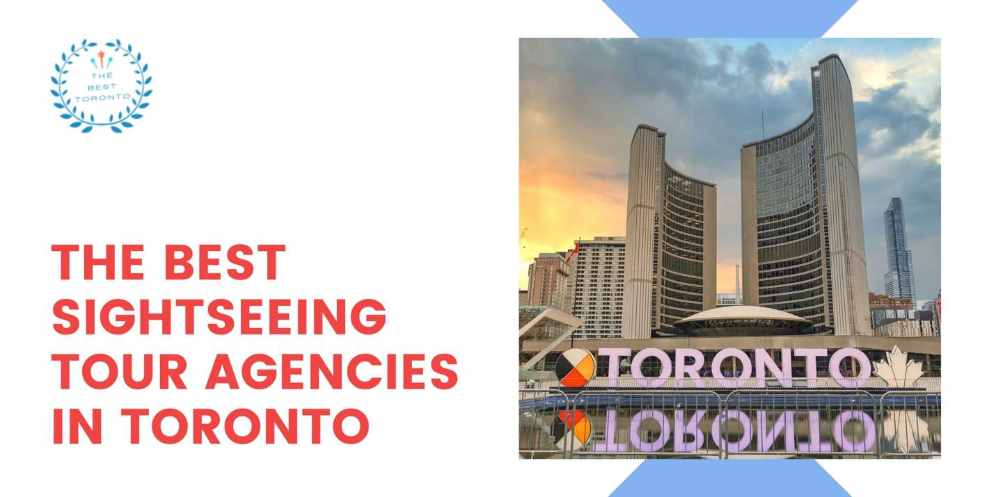 The 5 Best Sightseeing Tour Agencies in Toronto