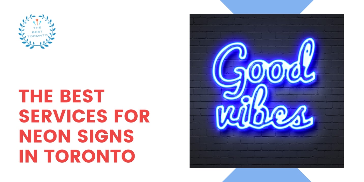 5 Best Services for Neon Signs in Toronto