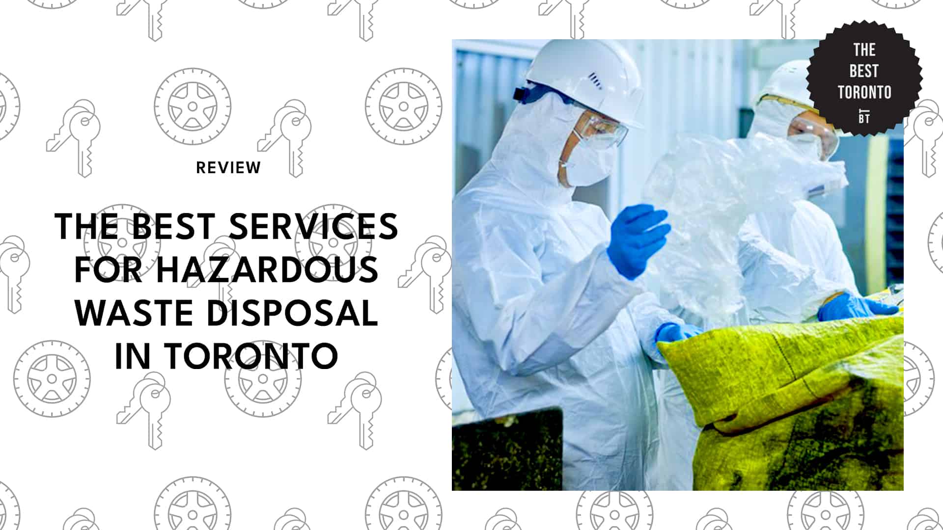 THE 5 BEST SERVICES FOR HAZARDOUS WASTE DISPOSALS IN TORONTO