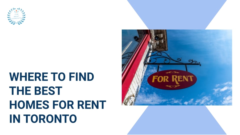Where to Find the Best Homes for Rent in Toronto
