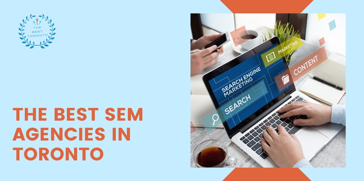 5 Best SEM Agencies in Toronto