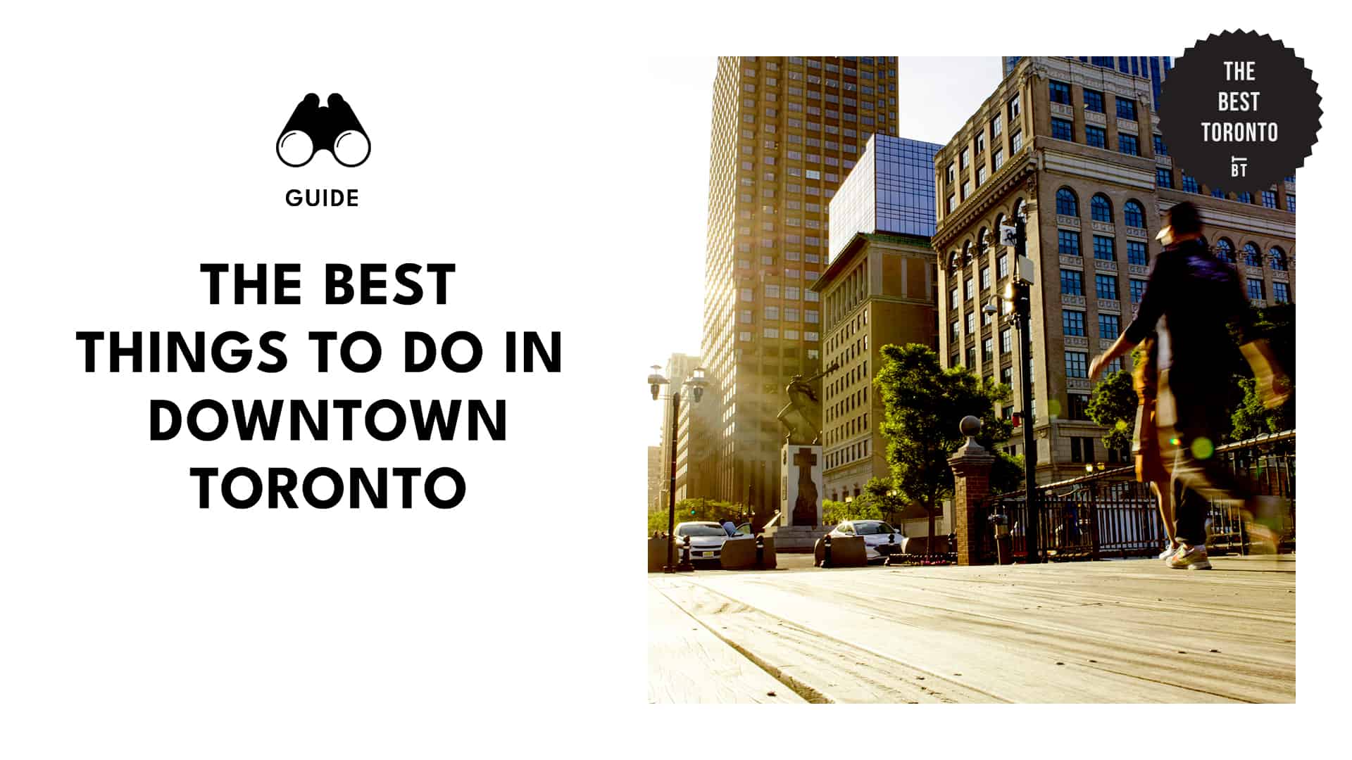 DON’T KNOW WHAT TO DO DOWNTOWN HERE ARE THE BEST THINGS TO DO IN DOWNTOWN TORONTO!