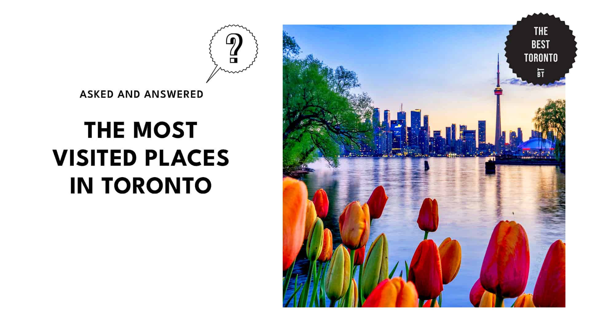 What is the most visited place in Toronto