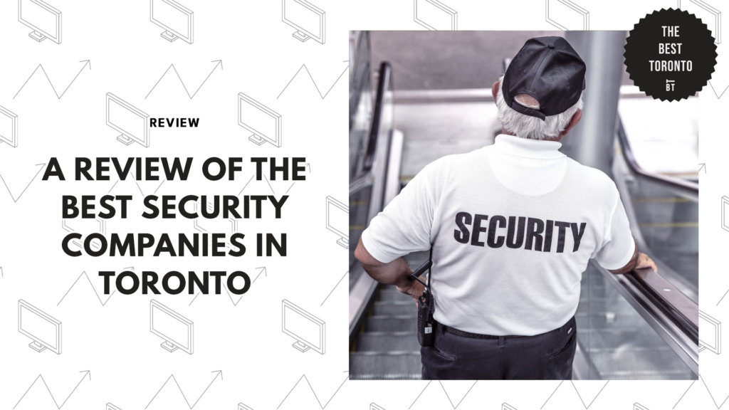 Security Companies In Toronto Canada