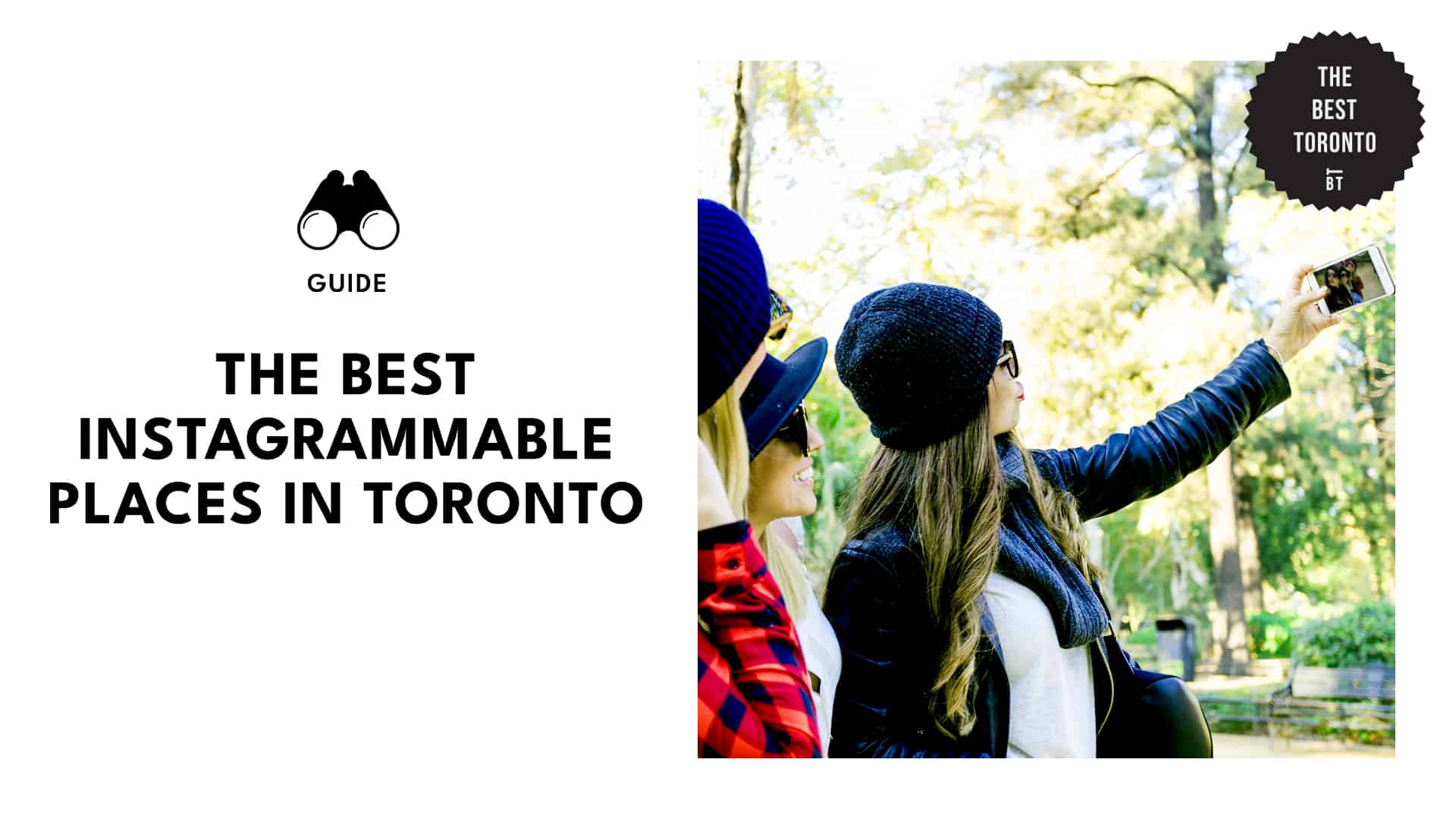 20 INSTAGRAMMABLE PLACES IN TORONTO