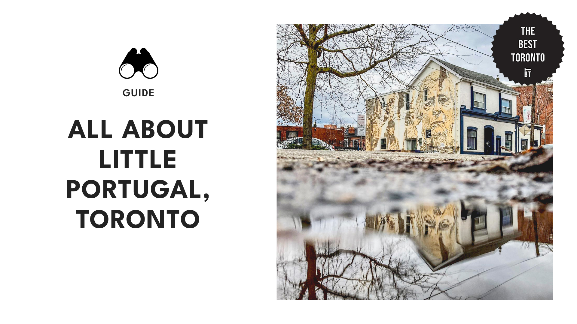 A Guide to Little Portugal, Toronto