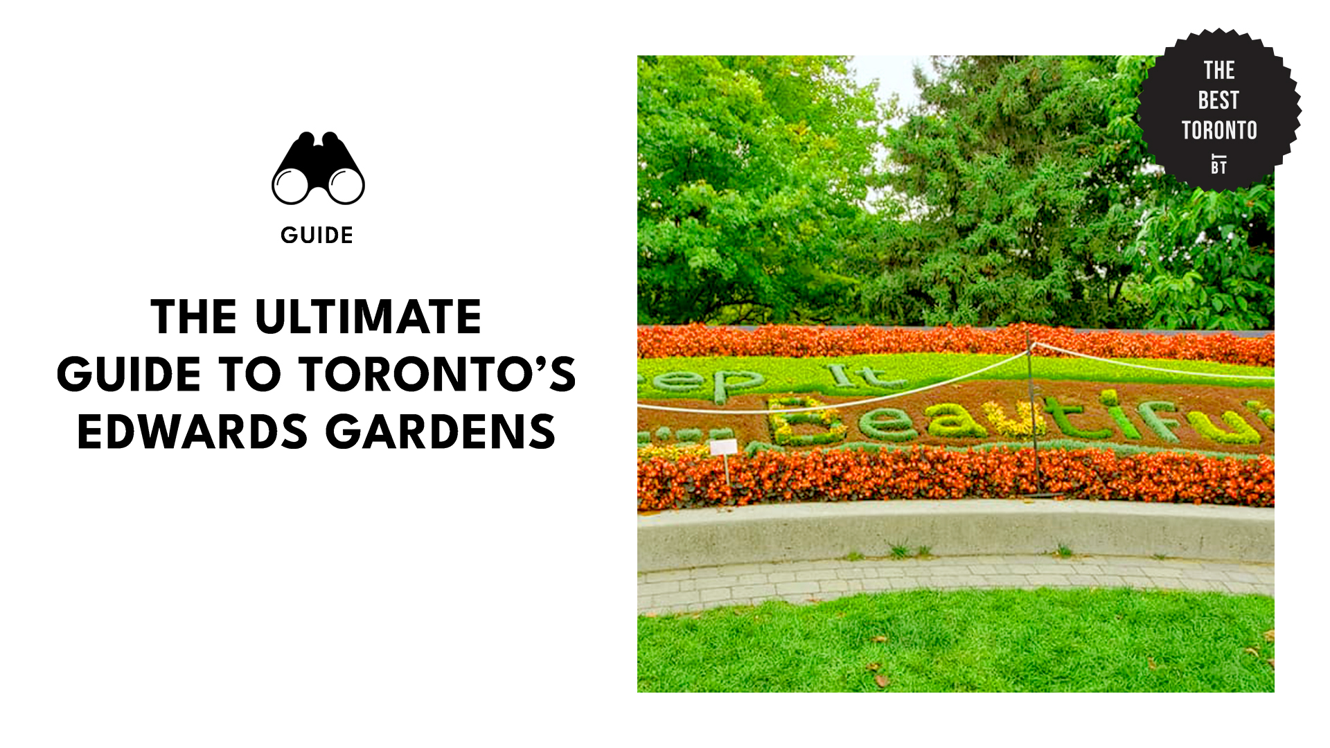 The Ultimate Guide to Toronto’s Edwards Gardens