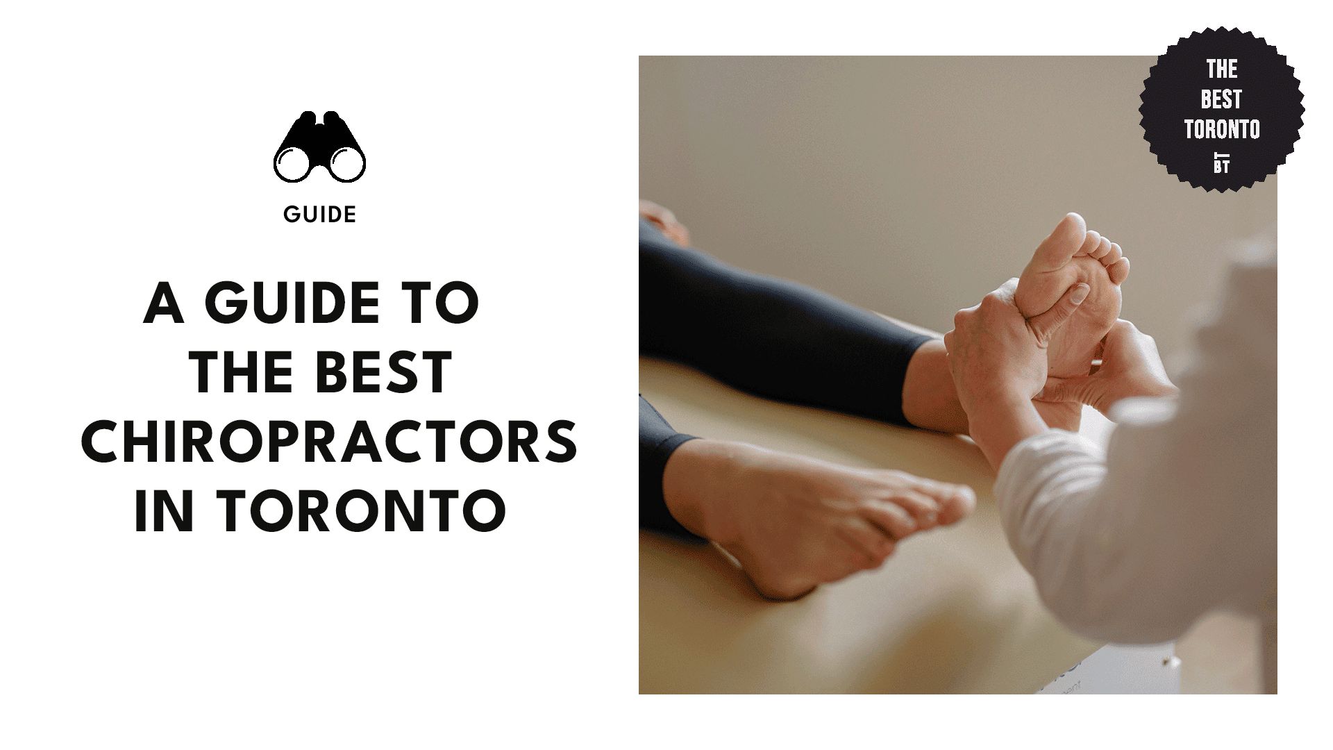 A GUIDE TO THE 13 BEST CHIROPRACTORS IN TORONTO