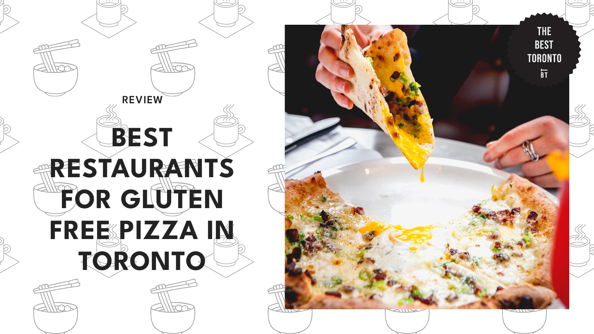 Best Restaurants for Gluten Free Pizza in Toronto