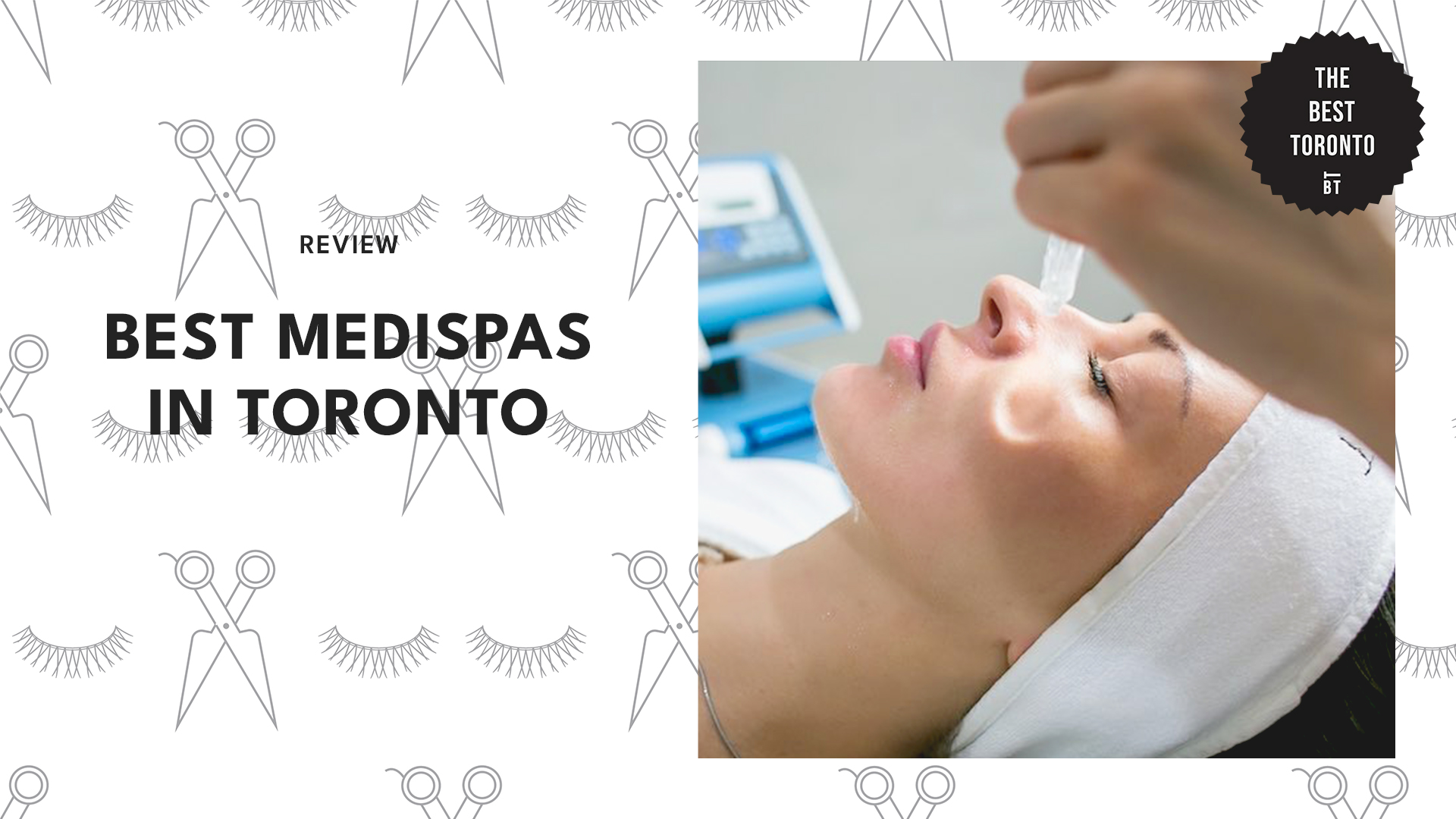 The 5 Best Medispas in Toronto