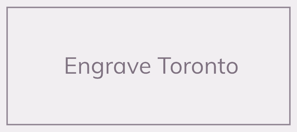 engrave-toronto