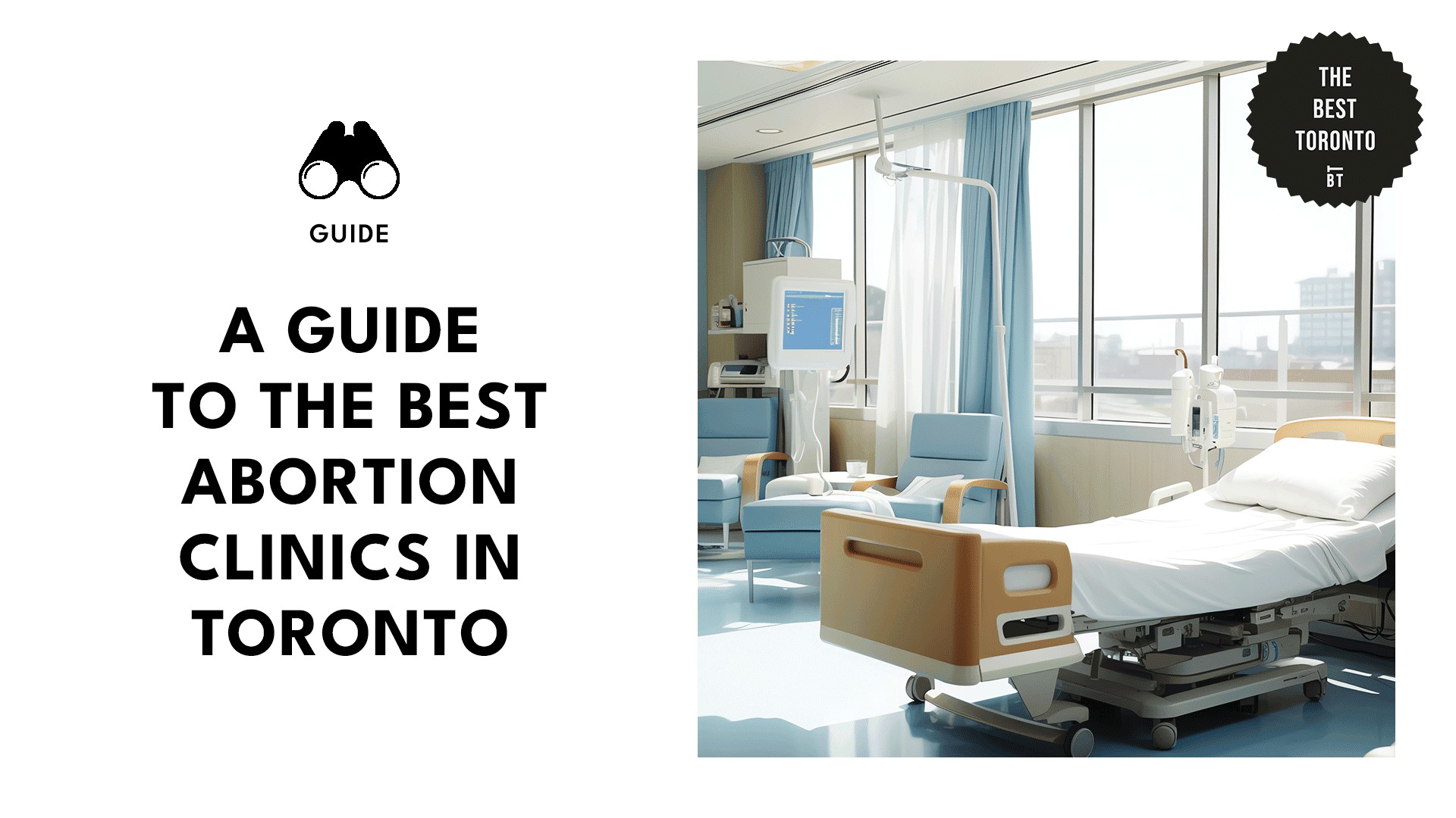 A GUIDE TO THE 5 BEST ABORTION CLINICS IN TORONTO