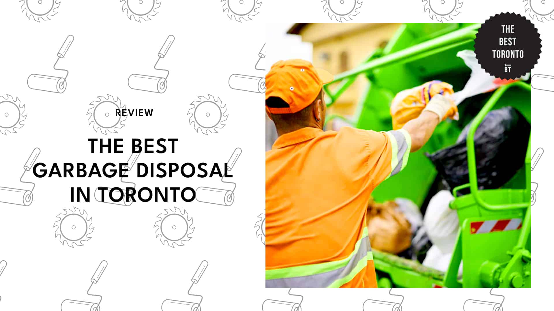 THE 5 BEST GARBAGE DISPOSAL SERVICES IN TORONTO