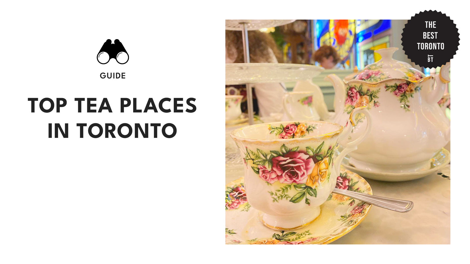 Best Tea Places in Toronto