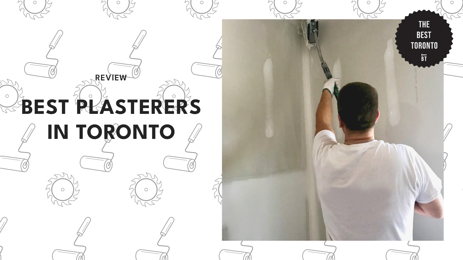 Best Plasterers in Toronto