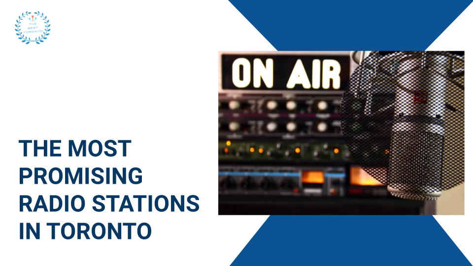most-promising-radio-stations-toronto