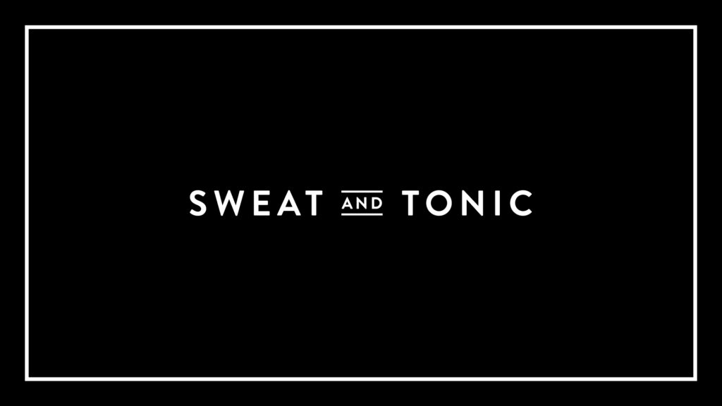 sweat-and-tonic