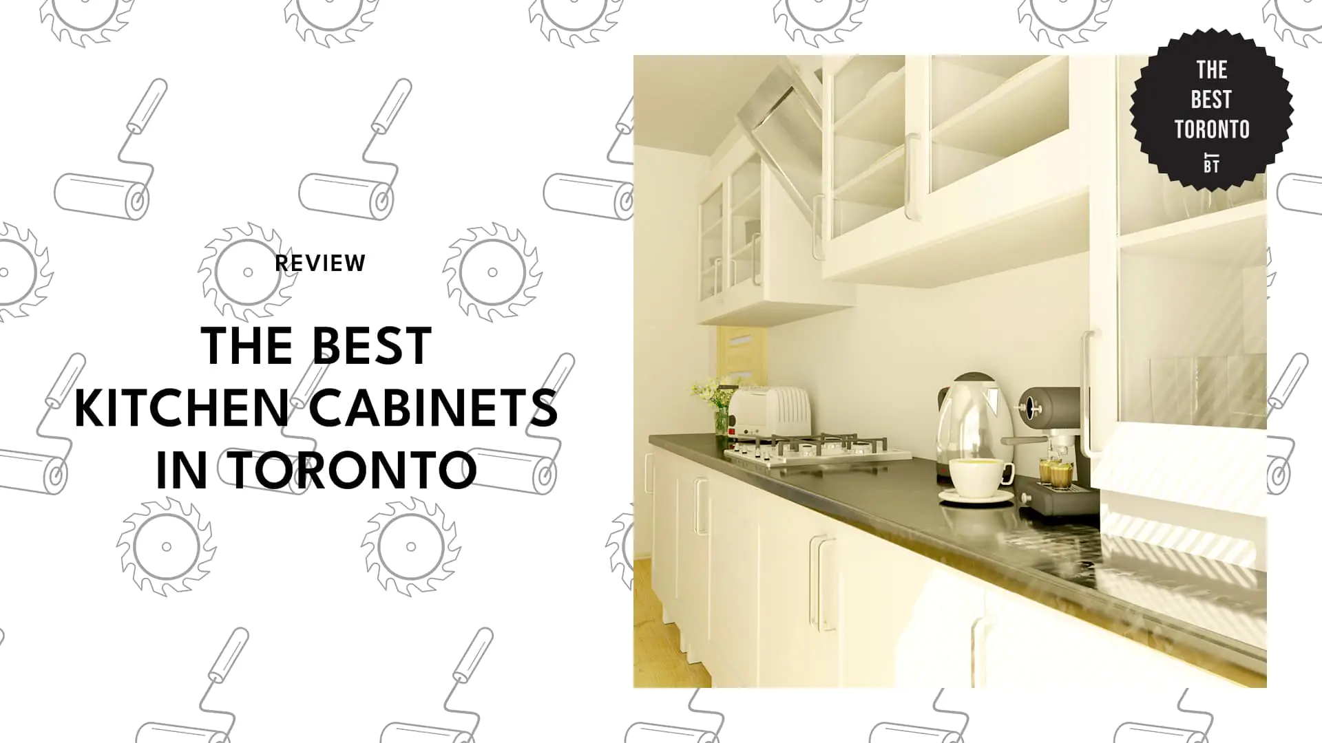 TOP 6 PLACES TO GET THE BEST KITCHEN CABINETS IN TORONTO's Banner