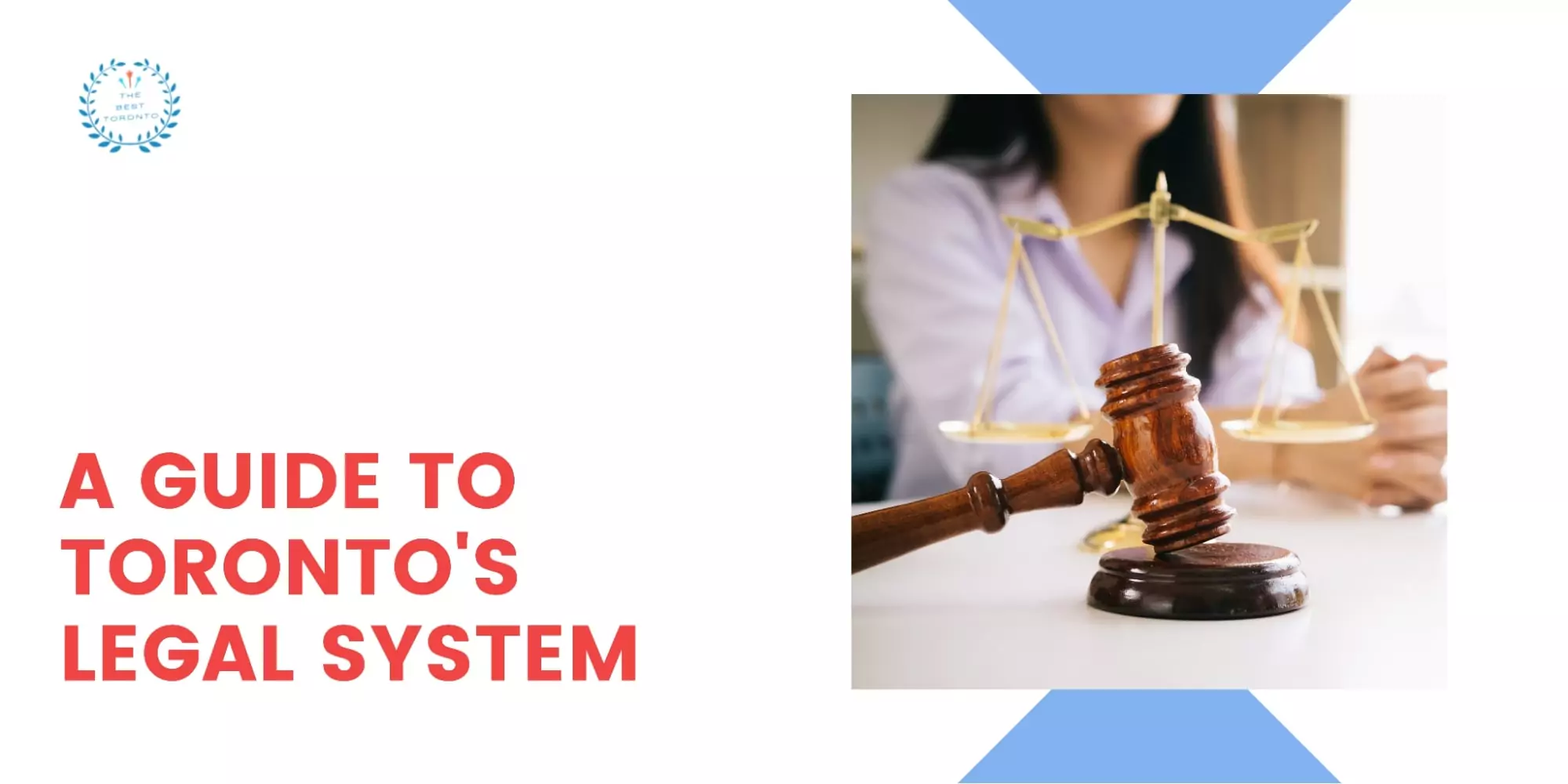 Guide to Toronto's Legal System