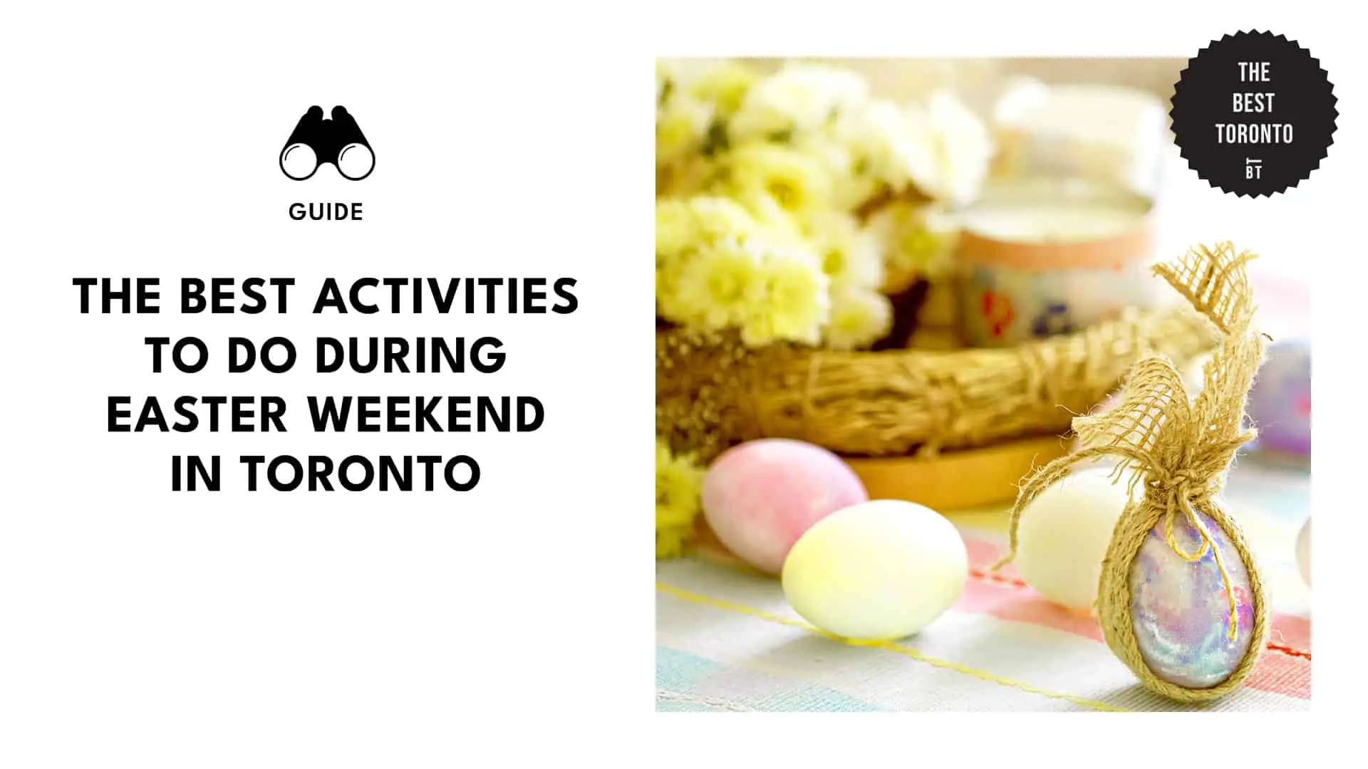 What to do in toronto easter weekend