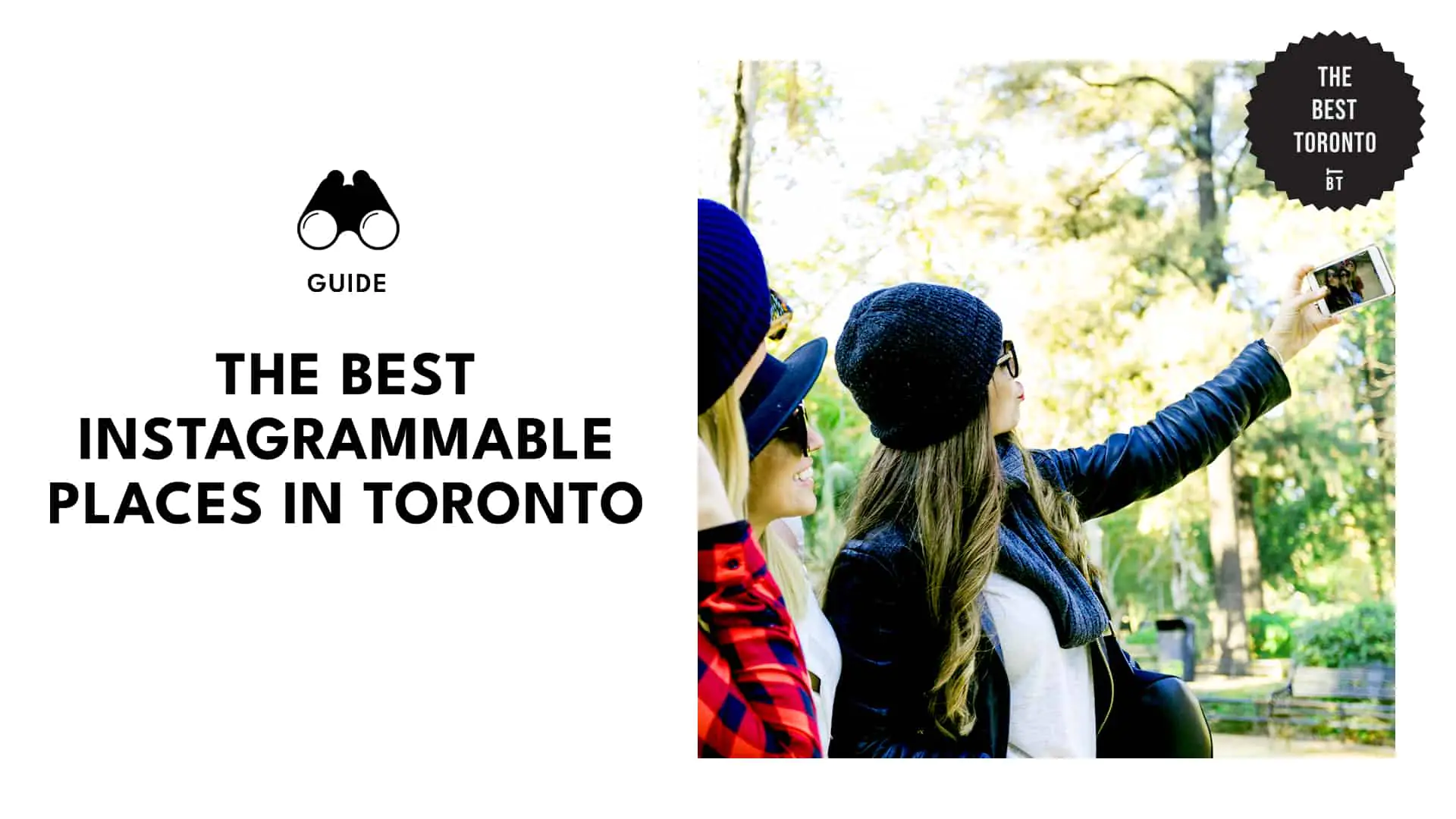 20 INSTAGRAMMABLE PLACES IN TORONTO