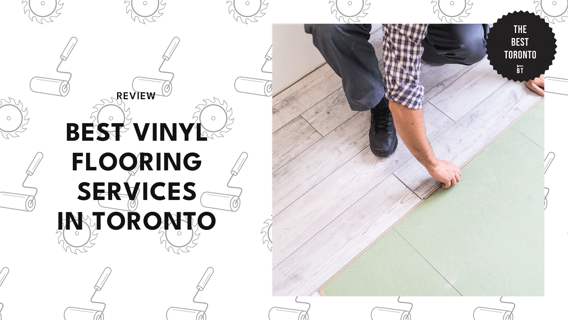 Best Vinyl Flooring Services in Toronto